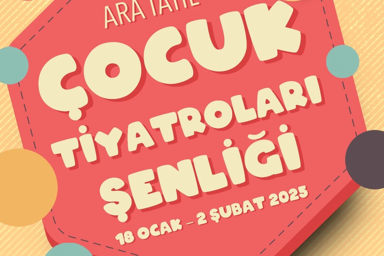 Çocuklar ara tatilde tiyatroya doyacak