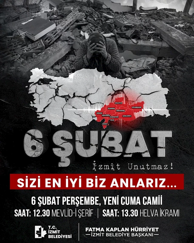 İZMİT BELEDİYESİ 6 ŞUBAT DEPREMİNDE YAŞAMINI YİTİRENLERİ UNUTMADI