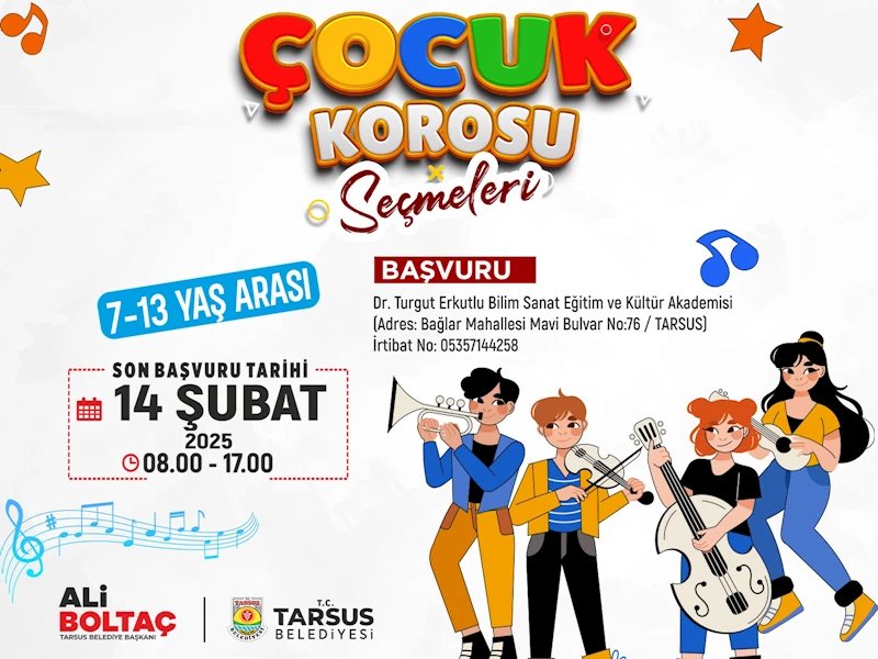 -TARSUS BELEDİYESİ ÇOCUK KOROSU SEÇMELERİ BAŞLIYOR