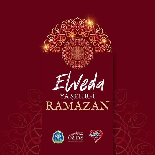 ELVEDA YA ŞEHR-İ RAMAZAN