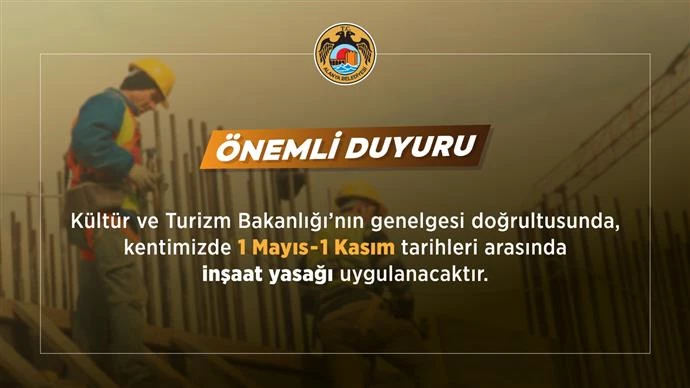 İNŞAAT YASAĞI UYARISI