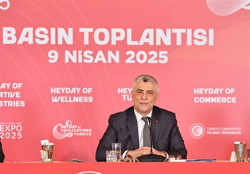 Ticaret Bakanı Bolat, Osaka’da Gerçekleştirilecek EXPO 2025