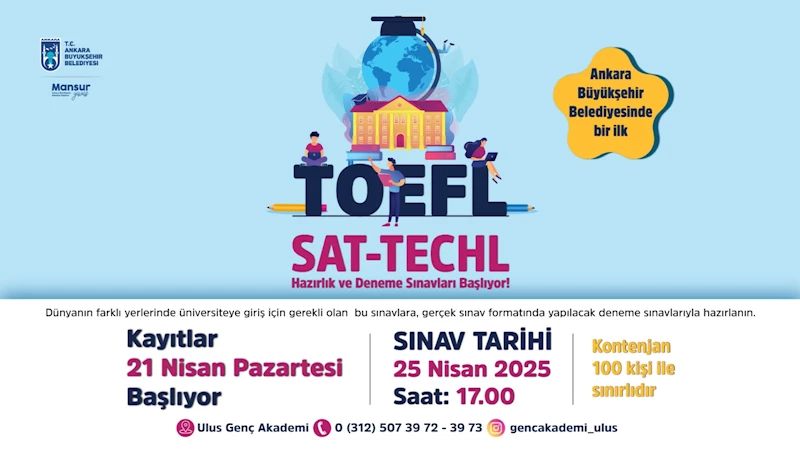 ANKARA BÜYÜKŞEHİR BELEDİYESİNDEN ÖĞRENCİLERE SAT-TOEFL-TECHL SINAVLARINA HAZIRLIK DESTEĞİ