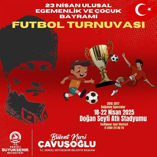 Denizli’de 23 Nisan coşkusu sahalara taşınıyor