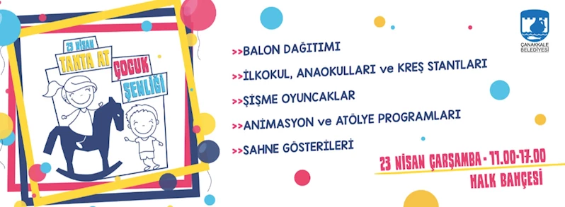 23 Nisan Tahta At Çocuk Şenliğinde Buluşalım!