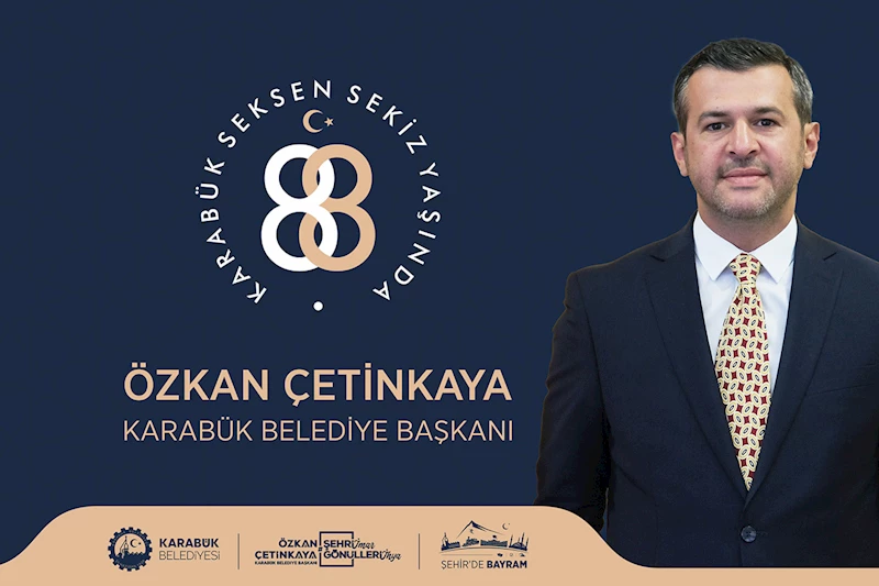 Demir Çelikle Büyüyen Şehrimizin 88. Yılı Kutlu Olsun