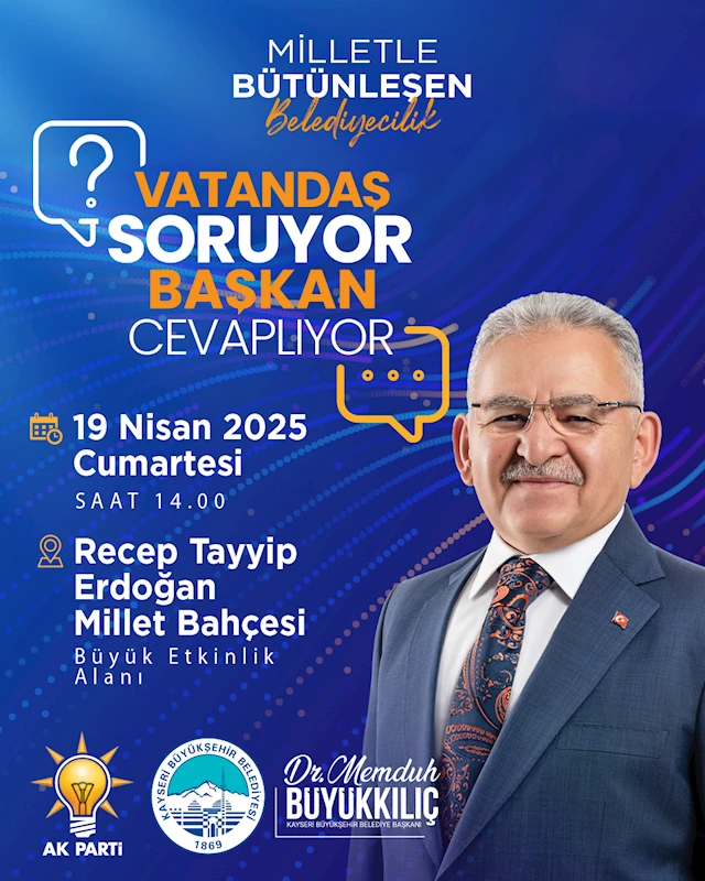 Kayserililer Soracak, Başkan Büyükkılıç Cevaplayacak