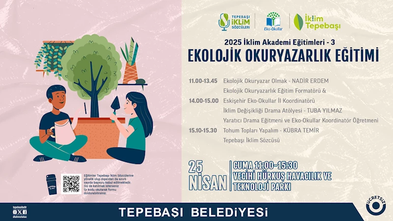 EKOLOJİK OKURYAZARLIK EĞİTİMİ VERİLECEK