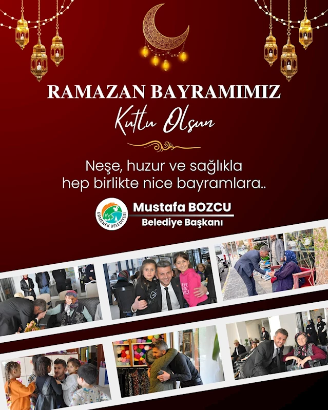 Belediye Başkanımız Mustafa BOZCU’dan Ramazan Bayramı Mesajı