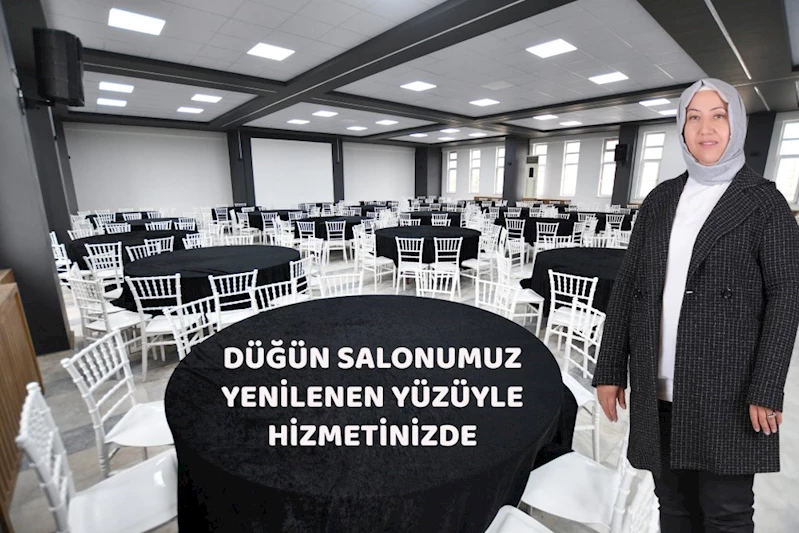 Belediye Düğün Salonumuz, Yenilenen Yüzüyle Hizmetinizde...
