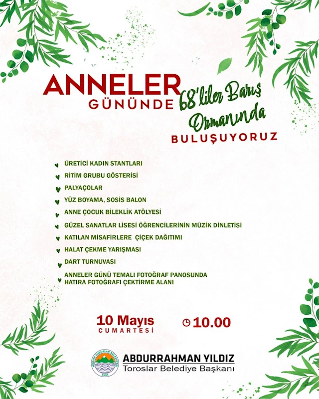 TOROSLAR BELEDİYESİ 68’LİLER BARIŞ ORMANI’NDA ANNELER GÜNÜ ETKİNLİĞİ DÜZENLİYOR