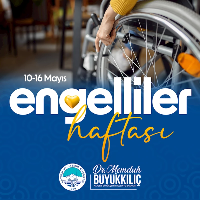 Başkan Büyükkılıç, Engelliler Haftası’nda Özel Hizmetleri Sıraladı