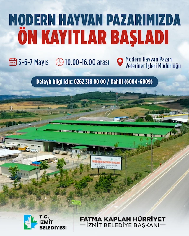 İZMİT BELEDİYESİ MODERN HAYVAN PAZARINA KURBAN SATIŞI İÇİN ÖN KAYITLAR BAŞLADI