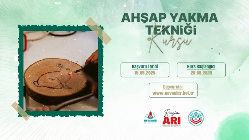 Ahşap Yakma Tekniği Kursu’nda Pratik ve Teorik Eğitim Verilecek