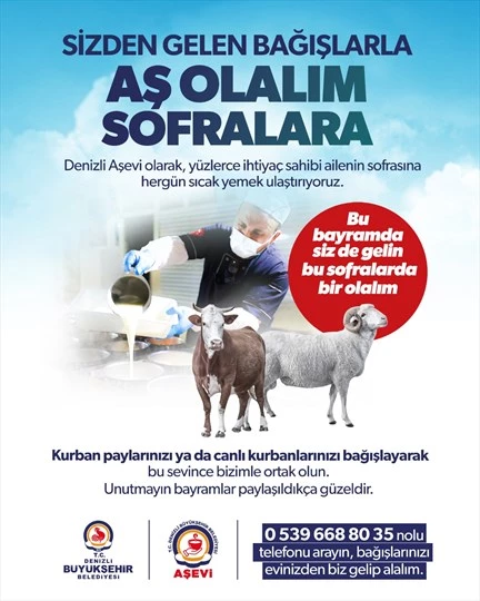 Denizli Büyükşehir Belediyesi Aşevi’nden anlamlı Kurban Bayramı kampanyası