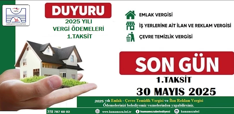 Vergi Ödemelerinin 1.Taksiti Son Gün 30 Mayıs 2025