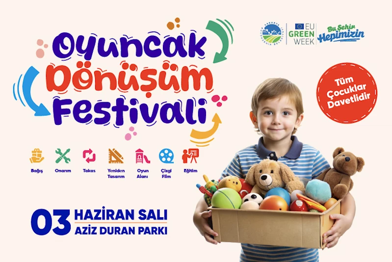Sakarya Oyuncak Dönüşüm Festivali’nde çocuklar oyuncaklarına ikinci bir şans verecek: Festival, Eğlencenin Odağı Olacak