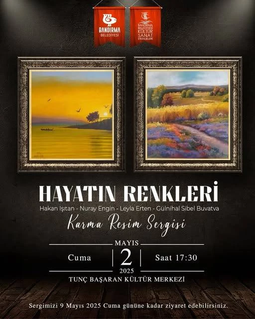 Hayatın tüm renkleri bu sergide bir araya geliyor.