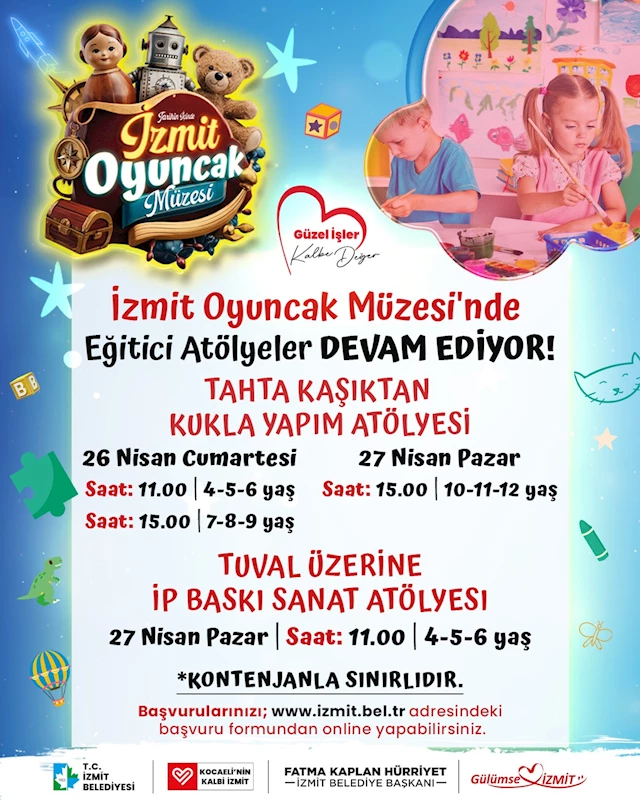 İZMİT BELEDİYESİ OYUNCAK MÜZESİ’NDE EĞİTİCİ VE RENKLİ ATÖLYELER DEVAM EDİYOR