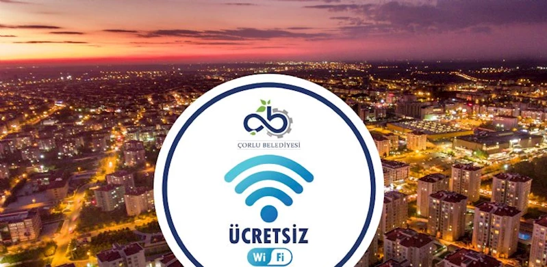 Çorlu Belediyesi`nden 13 Noktada Ücretsiz İnternet