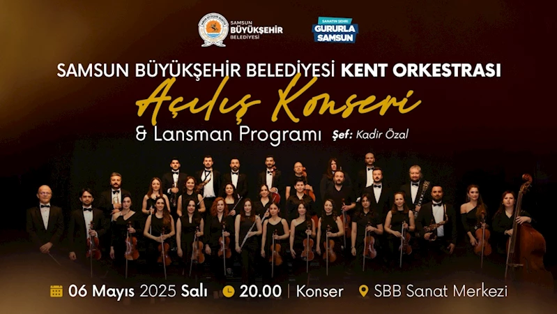 SBB KENT ORKESTRASI İLK KONSERİYLE MÜZİKSEVERLERLE BULUŞUYOR
