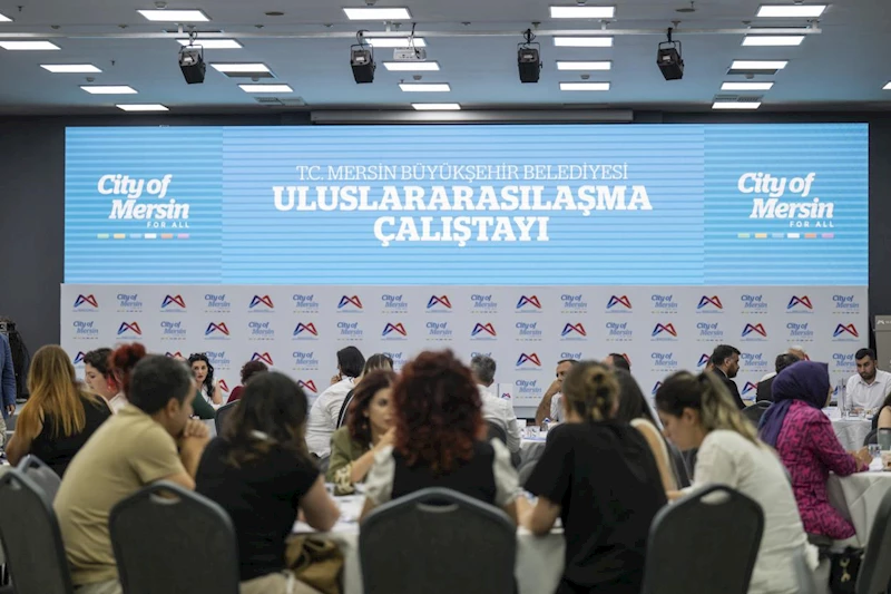 Mersin’in Uluslararasılaşması Yolunda Büyükşehir’den Önemli Bir Adım