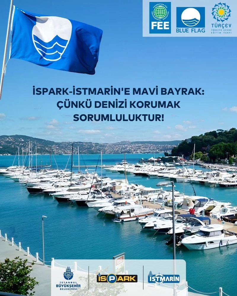 İSPARK İSTMARİN TEKNE PARKLARINDA MAVİ BAYRAK DALGALANACAK