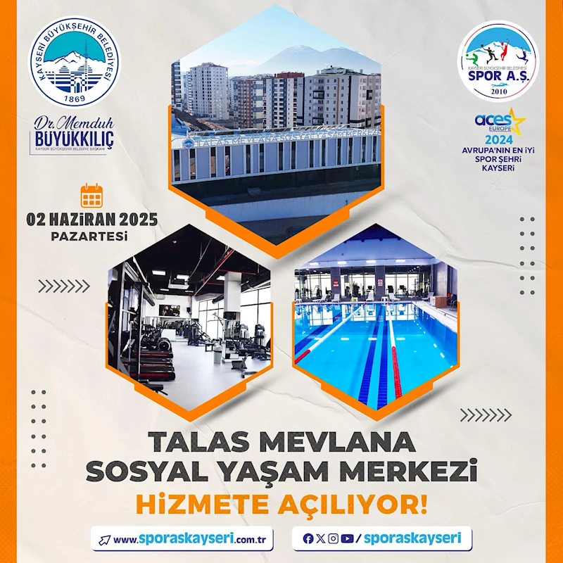 Büyükşehir’in Talas Mevlana Sosyal Yaşam Merkezi Hizmete Açılıyor