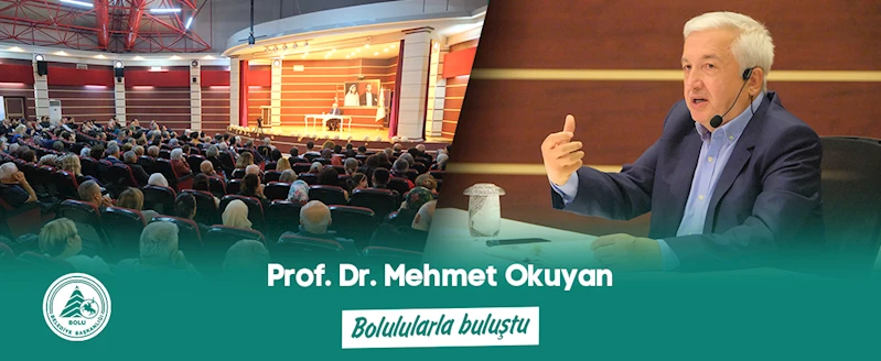 Prof. Dr. Mehmet Okuyan Bolulularla buluştu