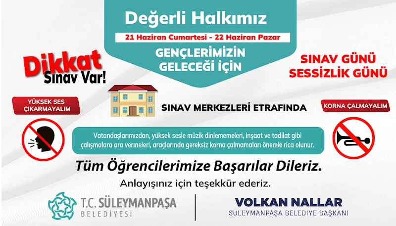 Süleymanpaşa Belediyesinden Sınav Günleri İçin Sessizlik Çağrısı