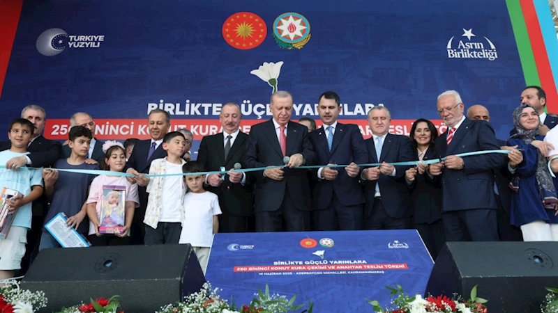 Cumhurbaşkanı Erdoğan ve Aliyev’in Katılımıyla 250 Bininci Konutun Kuraları Çekildi