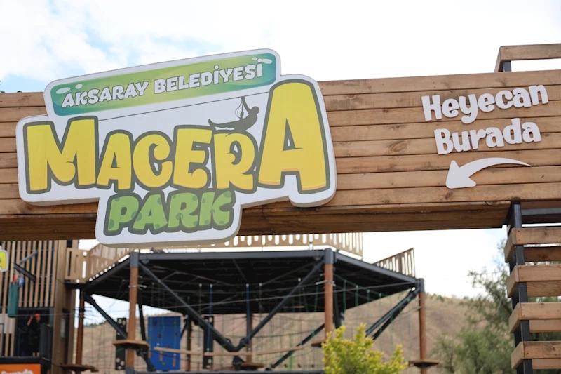 AKSARAY’DA HEYECAN YENİDEN BAŞLIYOR MACERA PARK AÇILIYOR