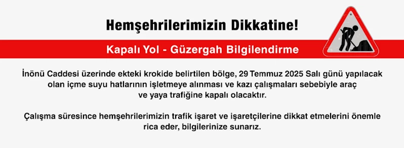 Kapalı Yol Bilgilendirme!