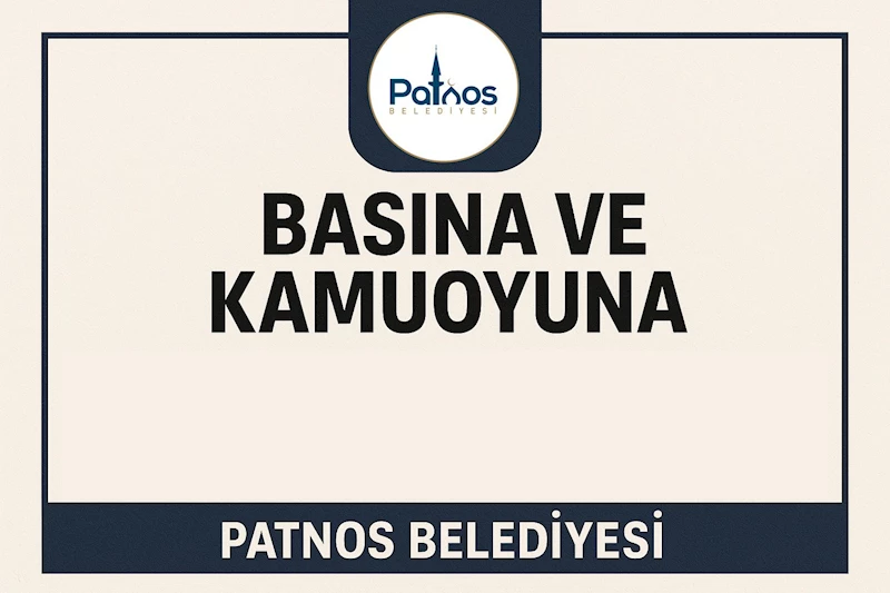 Basına ve Kamuoyuna