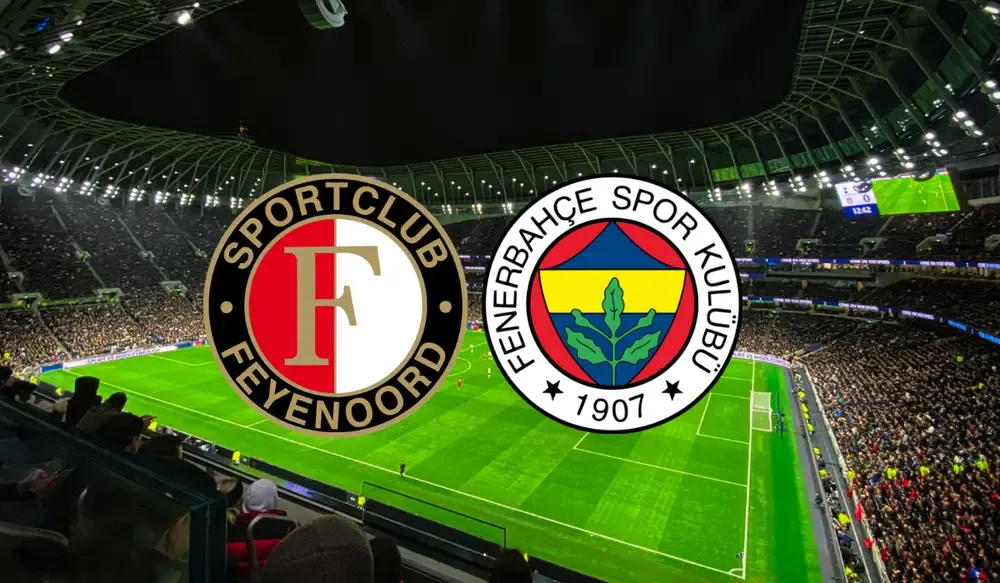 Feyenoord – Fenerbahçe