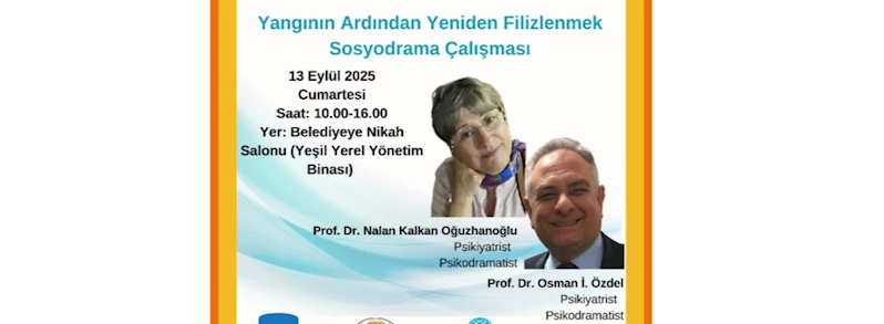 “Yangının Ardından Yeniden Filizlenmek” Atölyesinde Buluşalım…