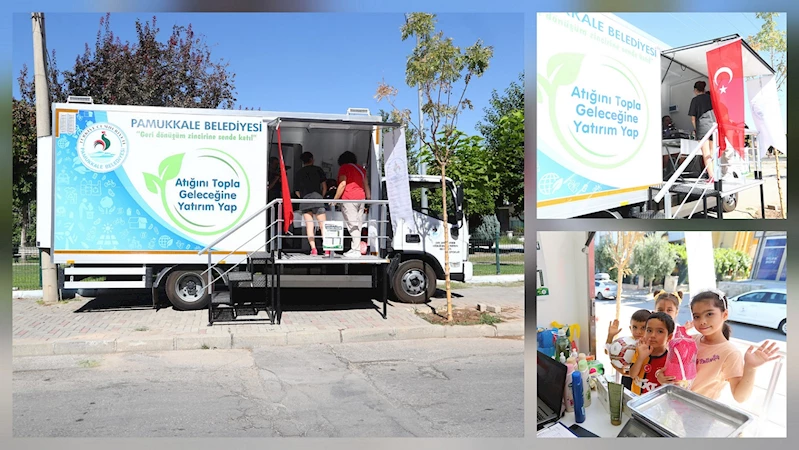 PAMUKKALE BELEDİYESİ GERİ DÖNÜŞÜM BİLİNCİNİ SOKAĞA TAŞIDI