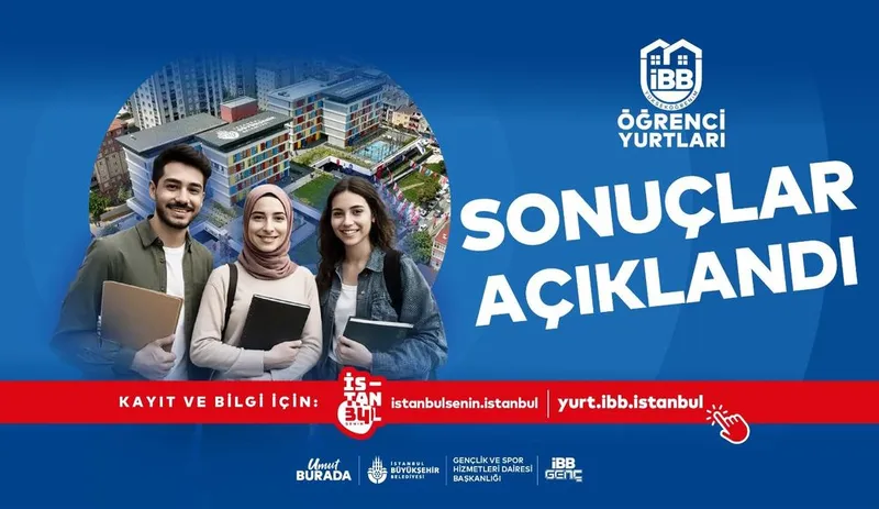 İBB YURTLARI’NA BAŞVURU SONUÇLARI AÇIKLANDI