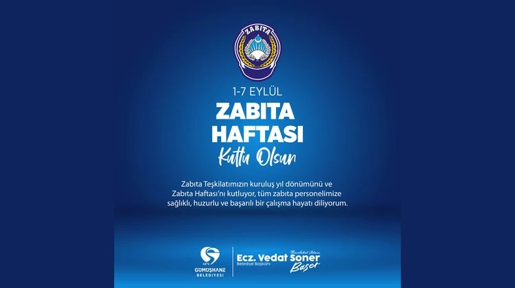 BAŞKANIMIZ, ZABITA TEŞKİLATIMIZIN KURULUŞ YIL DÖNÜMÜNÜ VE ZABITA HAFTASI’NI KUTLADI