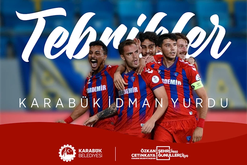 Tebrikler Karabük İdman Yurdu
