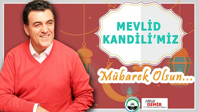 BAŞKAN DEMİR’DEN MEVLİD KANDİLİ MESAJI
