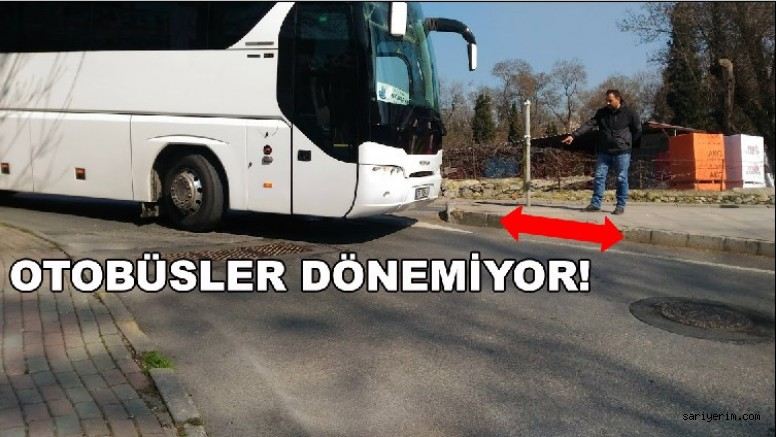 Araçlar dönemiyor!