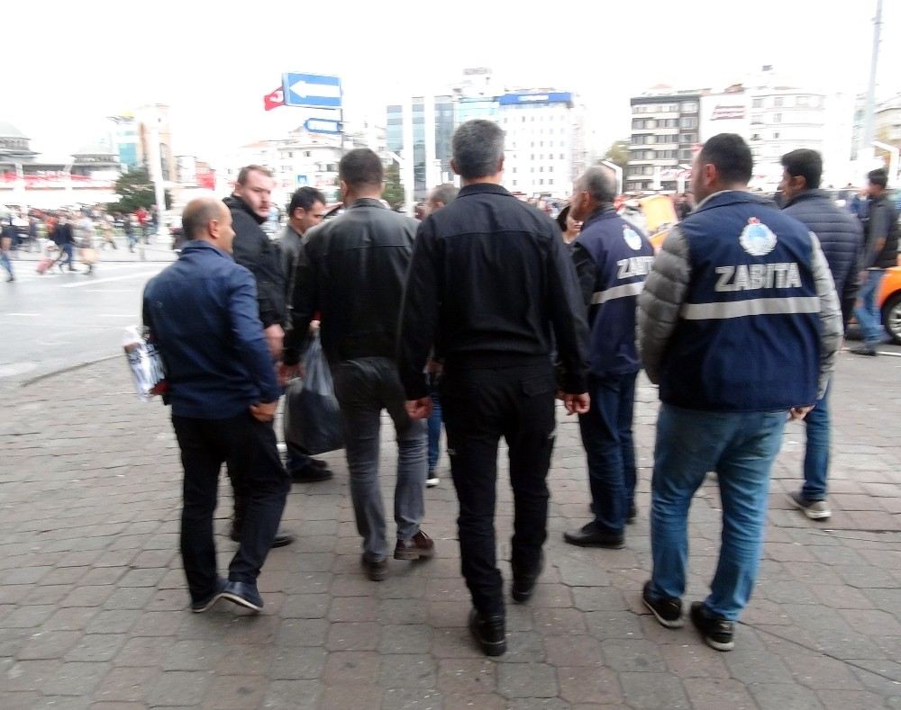 Beyoğlu Zabıtası Taksimde Dilencilere Ve Seyyar Satıcılara Göz Açtırmıyor