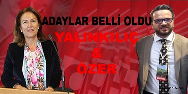 CHP İlçe Başkan Adayları Belli Oldu