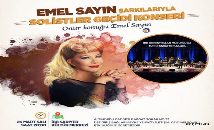 Emel Sayın Rüzgarı Sarıyer`de Esecek