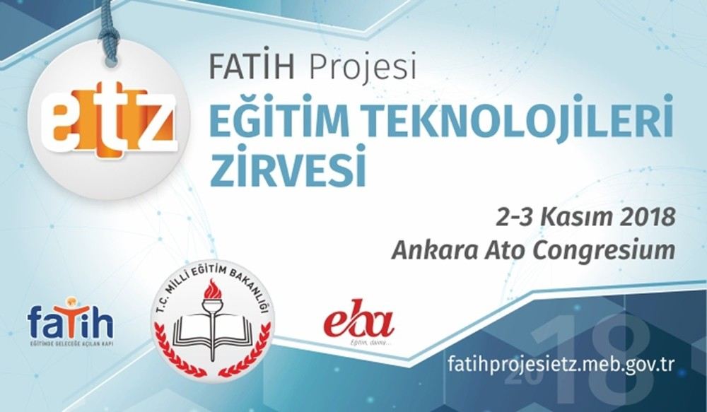 ?Fatih Projesi Eğitim Teknolojileri Zirvesi?, 2-3 Kasımda Ankarada