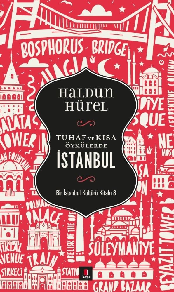 Haldun Türelden Tuhaf Ve Kısa Öykülerde İstanbul