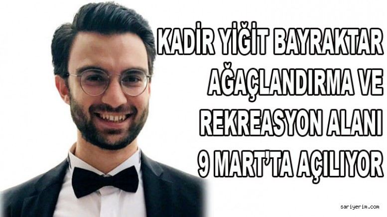 Kadir Yiğit Bayraktar Adı Sarıyerde Yaşatılacak