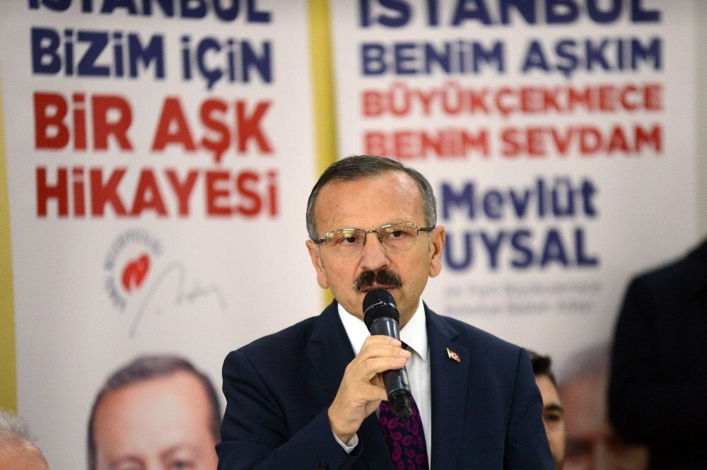 Mevlüt Uysal: ?Amacımız Büyükçekmeceye Ak Parti Belediyeciliği Getirmek?