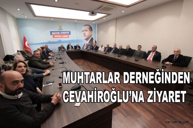 Muhtarlar Cevahiroğlunu Ziyaret Etti